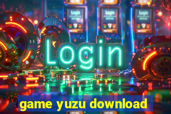 game yuzu download